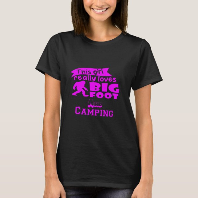 T-shirt Cette fille adore vraiment Bigfoot et Camping (Devant)