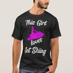 T-shirt Cette Fille Aime Jet Ski Conduite Water Jet Ski Bo