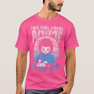 T-shirt Cette Fille Aime L'Anime Et Sketching Lover Sketch