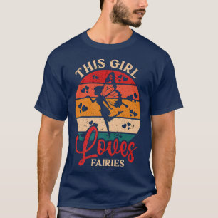 T-shirt Cette Fille Aime Les Fées Magique Imaginaire Être 