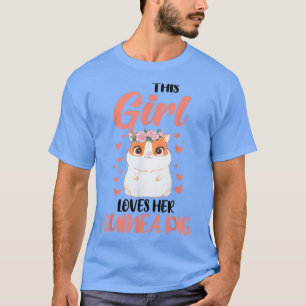 T-shirt Cette fille aime son cobaye Animaux