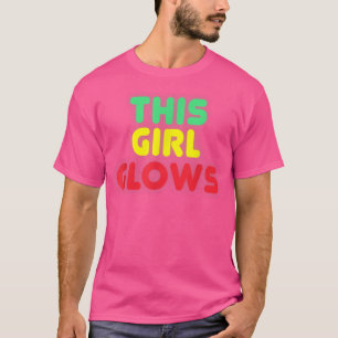 T-shirt Cette fille brille la 80's Retro Neon Party T-Shir