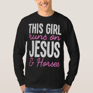 T-shirt Cette Fille Coule Sur Jésus Et Chevaux Jolie Fille