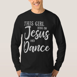 T-shirt Cette Fille Coule Sur Jésus Et Danse Cadeau Chréti