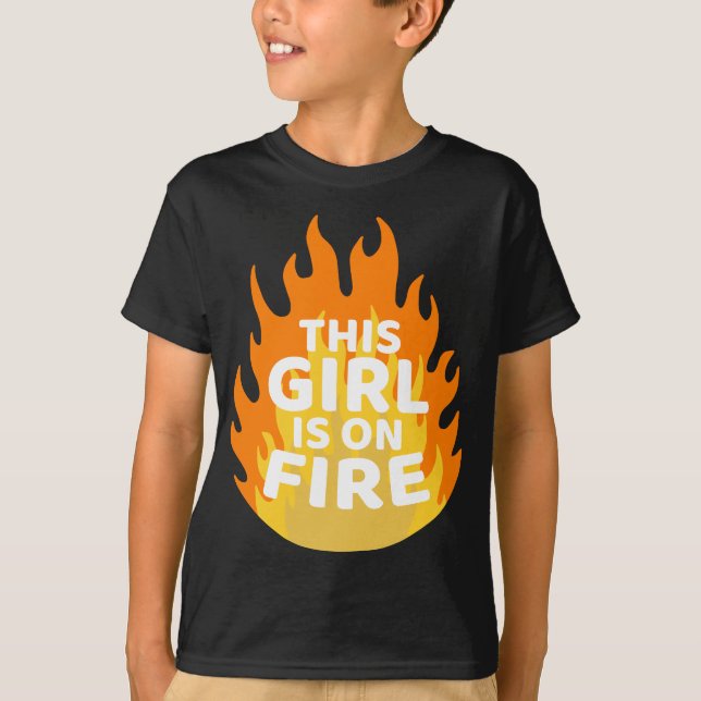 T-shirt Cette Fille est en feu - Émancipation Femmes Pouvo (Devant)