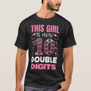 T-shirt Cette fille est maintenant 10 doubles chiffres Che