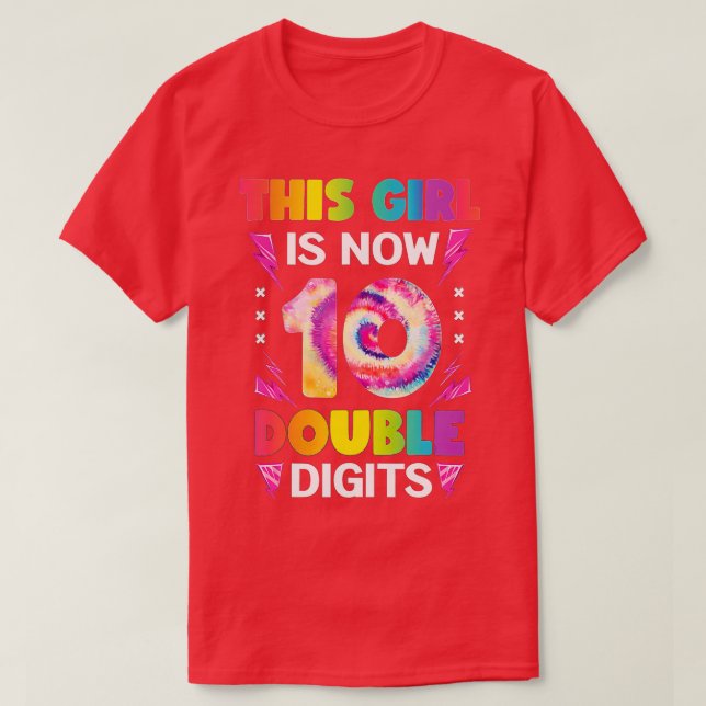 T-shirt Cette fille est maintenant 10 doubles chiffres tei (Design devant)