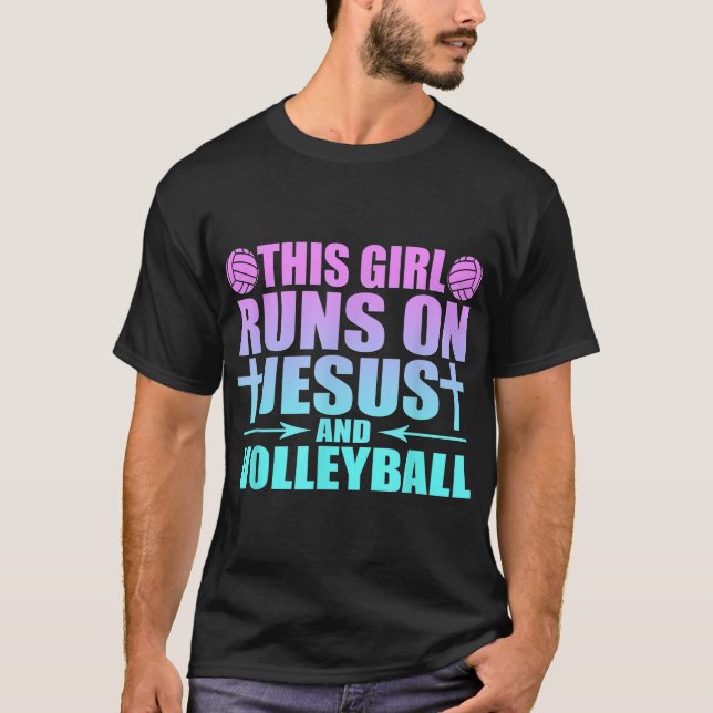 T-shirt Cette Fille Fonctionne Sur Jésus Et Volleyball Nou (Devant)