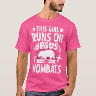 T-shirt Cette Fille Fonctionne Sur Jésus Et Wombats