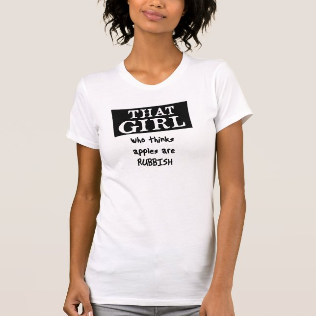T-shirt CETTE FILLE qui pense des pommes sont des déchets (Devant)