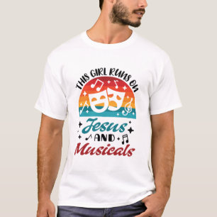 T-shirt Cette fille tourne sur Jésus et comédies musicales
