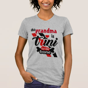 T-shirt Cette grand-mère est Trini à l'os
