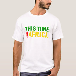 T-shirt Cette heure pour la chemise de l'Afrique