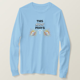 T-shirt Cette infirmière prie - Chrétien