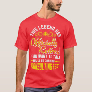 T-shirt Cette légende a officiellement pris sa retraite