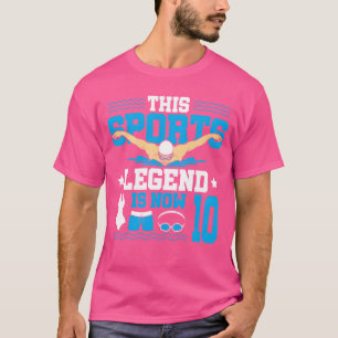 T-shirt Cette légende du sport a maintenant 10 nage 10ème 
