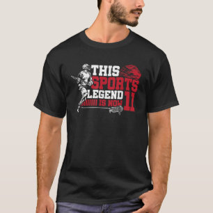 T-shirt Cette Légende Du Sport Est Maintenant 11 Lacrosse 