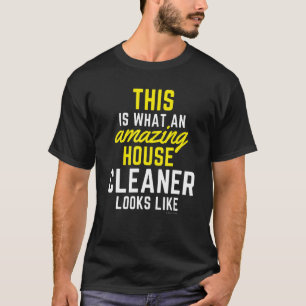 T-shirt Cette Maison Extraordinaire Nettoyage Drôle Maid M