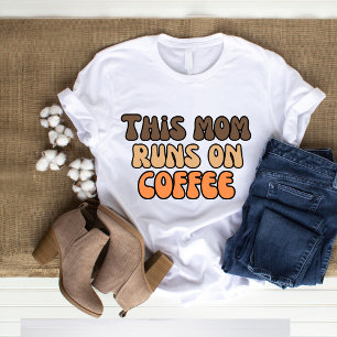 T-shirt Cette maman tourne sur Coffee Retro