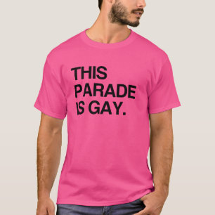 T-shirt Cette parade est gay