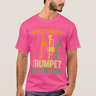 T-shirt Cette Personne Est Trop Occupée À Jouer Trumpets D