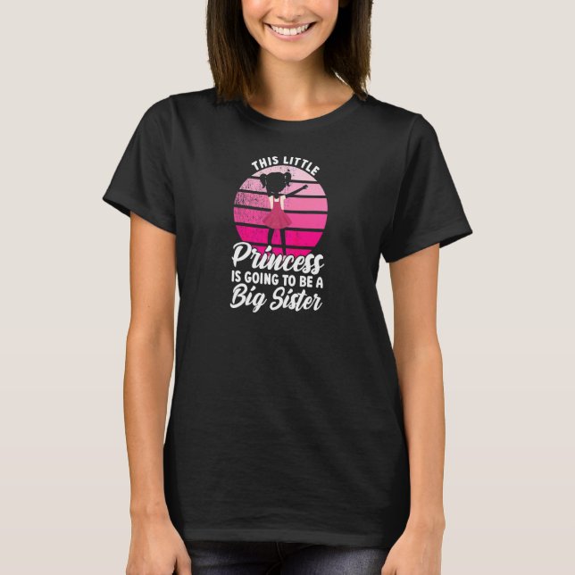 T-shirt Cette Petite Princesse Va Devenir Une Grande Famil (Devant)