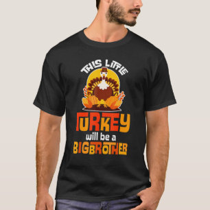 T-shirt Cette petite Turquie sera un grand frère