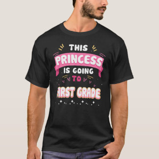 T-shirt Cette Princesse Va Retourner En Première Année À T