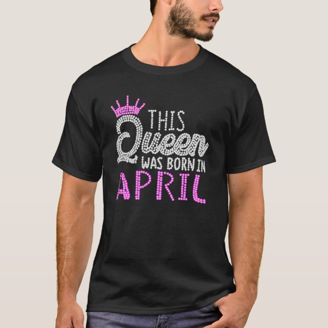 T-shirt Cette reine est née en avril Anniversaire diamant  (Devant)