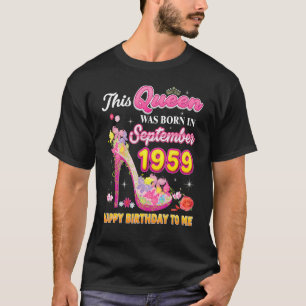 T-shirt Cette Reine Est Née En Septembre 1959 Joyeux Né