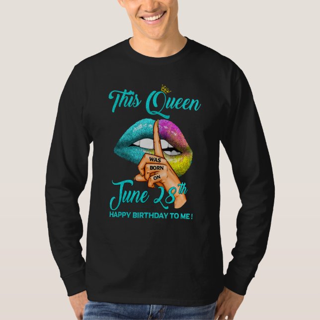 T-shirt Cette Reine Est Née Le 28 Juin Joyeux Anniversaire (Devant)