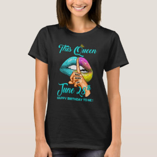 T-shirt Cette Reine Est Née Le 28 Juin Joyeux Anniversaire
