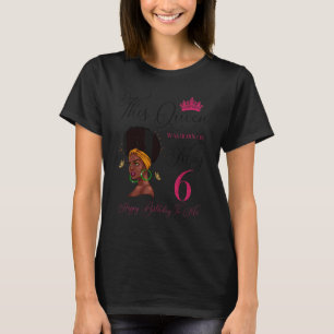 T-shirt Cette Reine Est Née Le 6 Mai Afro Black Girl Birth