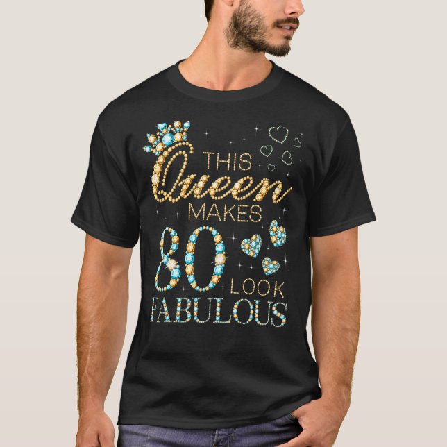 T-shirt Cette reine fait 80 paraître fabuleuse annonce d'a (Devant)