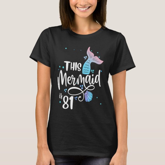 T-shirt Cette Sirène A 81 Ans 81Ème Anniversaire Grand-Mèr (Devant)