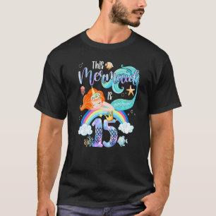 T-shirt Cette Sirène Est 15ème Anniversaire Filles Unicorn