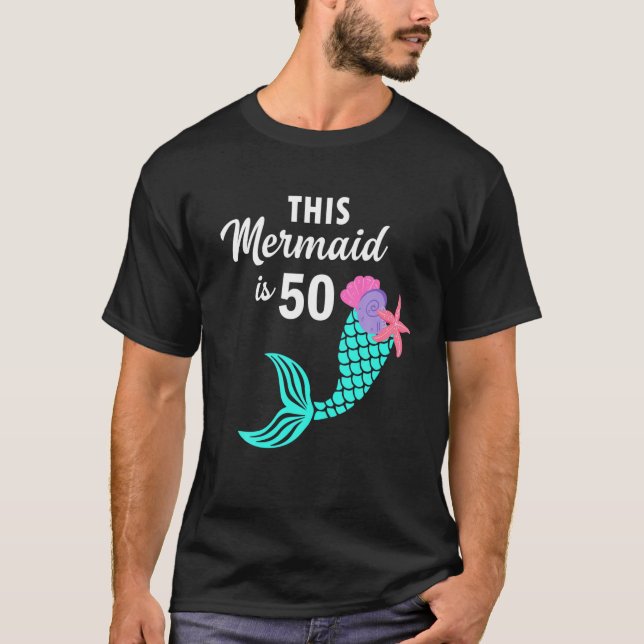 T-shirt Cette Sirène est 50 ans 50e anniversaire Cadeau (Devant)