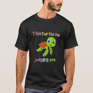 T-shirt Cette tortue, il vous juge les créatures océanique