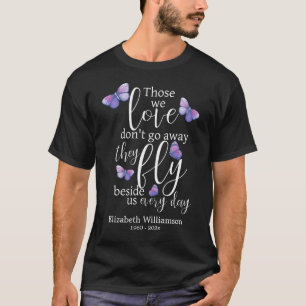 T-shirt Ceux que nous aimons les funérailles papillon