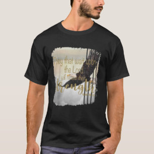 T-shirt Ceux Qui Attendent Sur Le Seigneur La Foi Chrétien