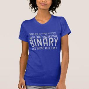 T-shirt Ceux qui comprennent la binaire