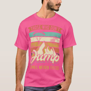 T-shirt Ceux Qui Ne Sautent Pas Ne Vols Jamais Skydiver Sk