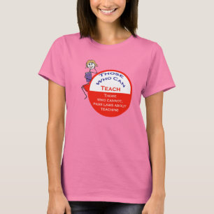 T-shirt Ceux qui peuvent enseigner le tee - shirt