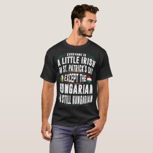 T-shirt Chacun est irlandais sur le Hongrois du jour de St