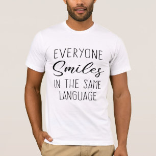 T-shirt Chacun sourit dans la même langue