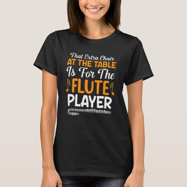 T-shirt Chaise Extra À Table Pour Le Joueur Flutist Musi (Devant)