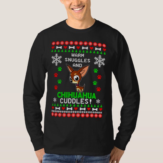 T-shirt Chaleureux Snuggles Et Bouddles Chihuahua Swea de  (Devant)
