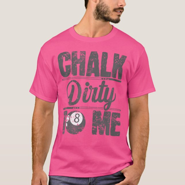 T-shirt Chalk Dirty Me Billard (Devant)