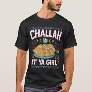 T-shirt Challah À Ta Fille Drôle De Nourriture Hanukkah Ch