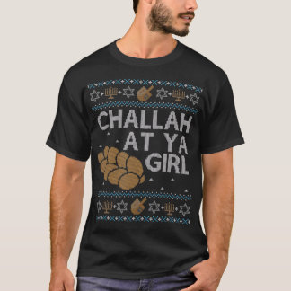 T-shirt Challah, Chandail De L'Hanoukka Laide Drôle Sur Ya